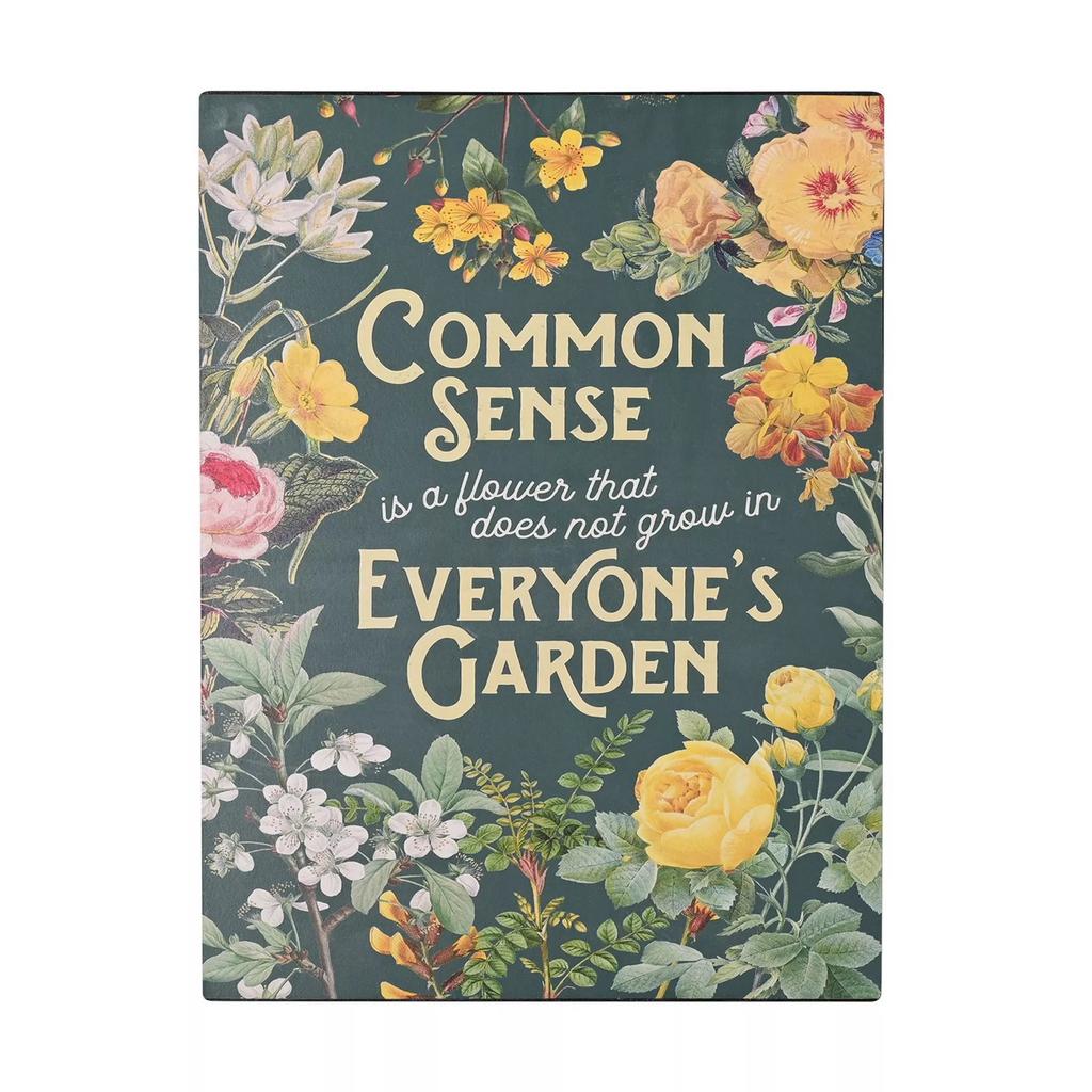 Country Living Common Sense Is A Flower Plaque