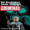 Criminal Deluxe Edition Volume 3 by Ed Brubaker Hardback Book 9781534317062