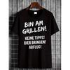 Black T Shirt with Bin Am Grillen Keine Tipps Bier Bringen Abflug Text Print for Barbecue Party Outdoor Grilling Events