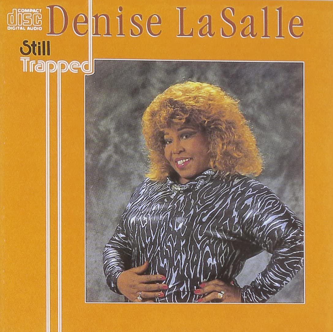 

CD DENISE LASALLE - Still Trapped MCD7454 Malaco Records 1990 US Soul/Funk Used