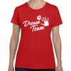 Dream Team Dreamteam Dog Sports Agility Dog Dog Paw Ladies Girlie T-Shirt
