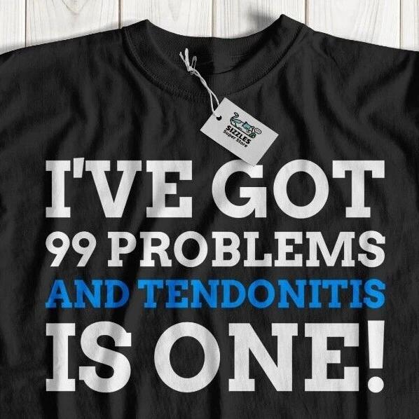 Unisex Funny Tendonitis T-Shirt & Tenosynovitis Shirt, Sports Injury Gift Tendon M