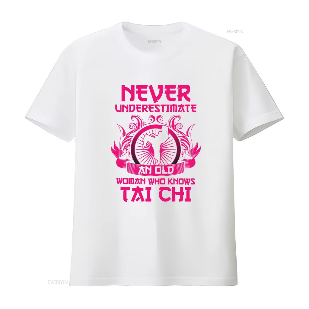 Never Underestimate An Old Woman Who Knows Tai Chi T Shirt Martial Arts Fitness Workout Gym Training vintage Washed Breathable