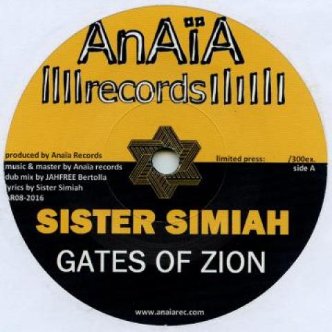 

7inch Record SISTER SIMIAH / JAH FREE - Gates Of Zion / Gates Of Dubs AR08 Anaia Records E 2016 Europe Reggae, Ska & Dub