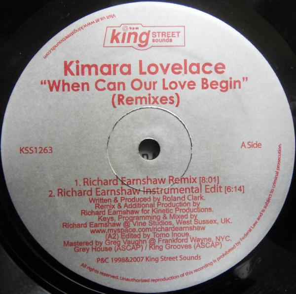 

12inch Record KIMARA LOVELACE When Can Our Love Begin Remixes KSS1263 King Street Sou 2008 US Dance Electronica Used