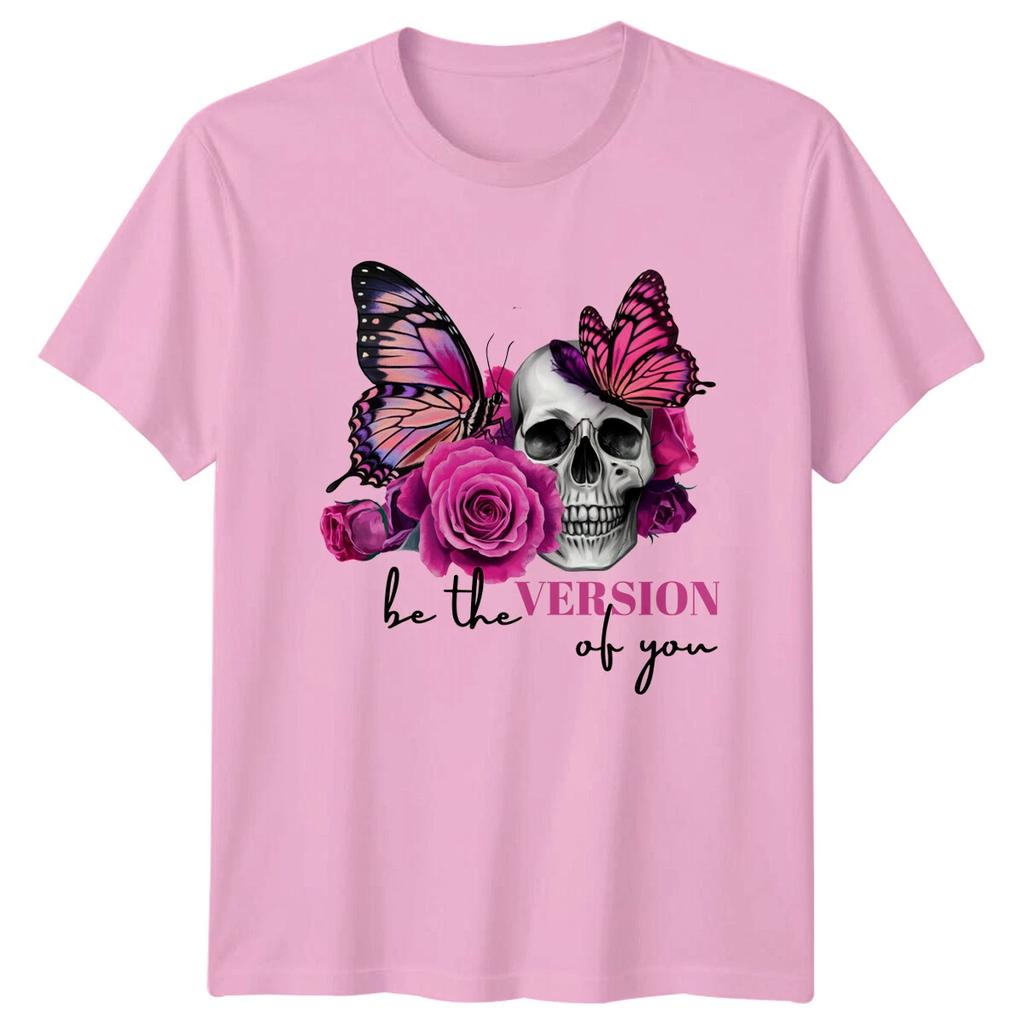 Skull Butterfly Roses Be The Version Of You Sarcastic T-Shirt