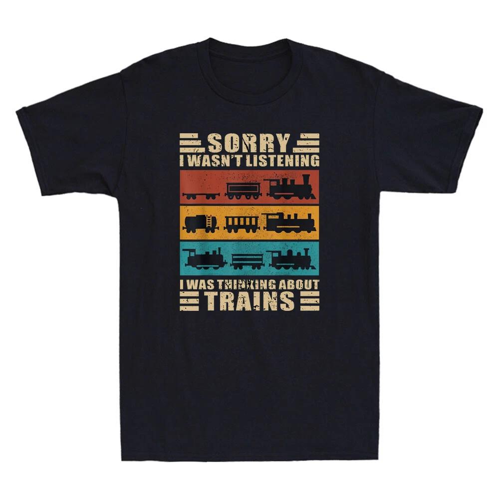 I Was Thinking About Trains Funny Model Railroad Conductor Retro Men s T-Shirt XXL