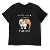 Just A Girl Who Loves English Bulldogs Cute Bulldog Drawing English Bulldog Lovers Girls Gift T-Shirt