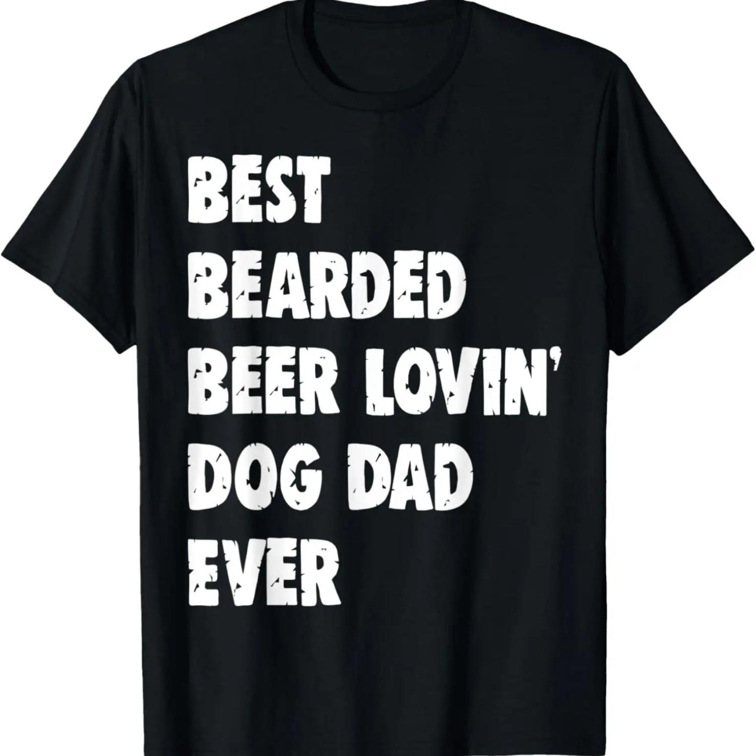 Mens Best Bearded Beer Lovin Dog Dad Ever Funny Dogs Owner T-Shirt S чёрный