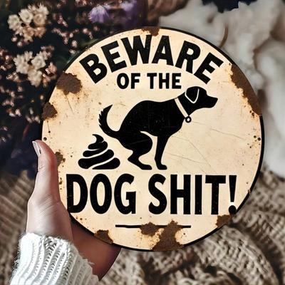 Metal Sign Dog Warning Humorous Wall Art Home Bar Garden Decor 7.8 Inch