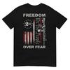 Freedom Over Fear - 2nd Amendment Patriotic Pro-Gun Long Sleeve T-Shirt