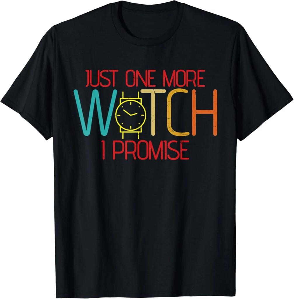 Funny Just One More Watch I Promise Pocket Watch Lovers Gift Unisex T-Shirt