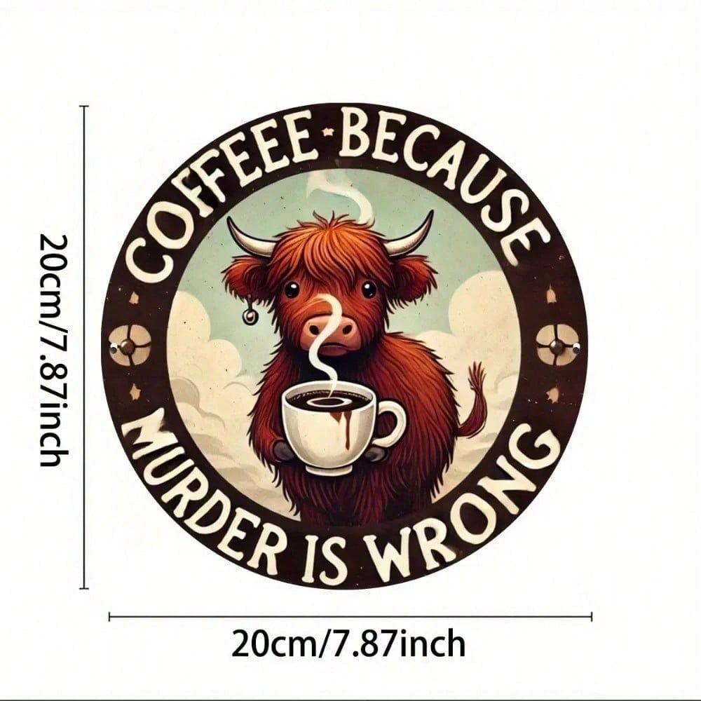 Metal Sign Highland Cow with Coffee Cup Wall Art Metal Poster Bar Pub Kitchen Decoration 8 Inch Retro Tin Sign for Home Metal Wall Decor for Man Cave