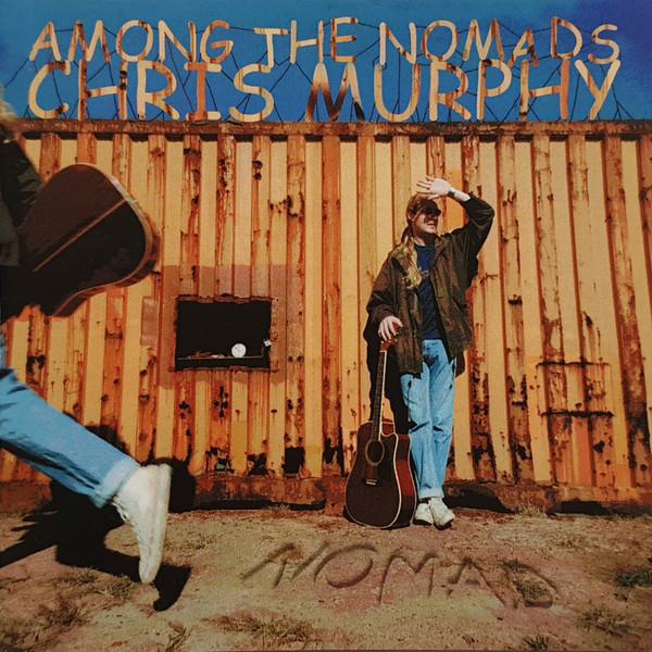 

CD CHRIS MURPHY - Among Nomads FBCD7008 First Break Mus 1999 US Rock Used