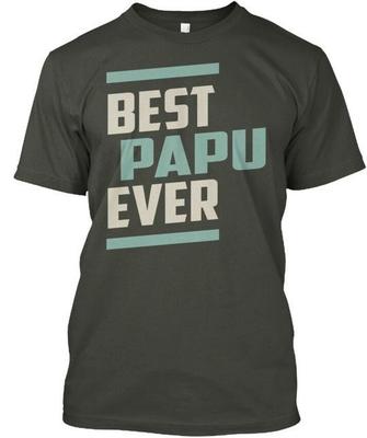Meilleur Papu Jamais Vu T-shirt Fabriqué aux États-Unis Tailles S à 5XL