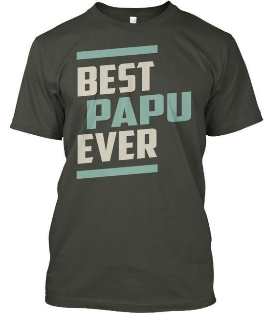 Best Papu Ever T-Shirt Made in the USA Size S to 5XL 2XL