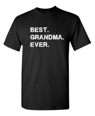 Finest Grandma Sarcastic Humor Novelty Super Soft Ring Spun Funny T Shirt