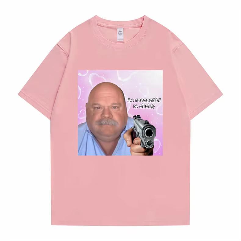 

Funny Bertram Be Respectful To Daddy meme 100cotton Unisexs shirt ONeck Short Sleeved Hip Hop oversized Womens graphics Tshirt 4XL