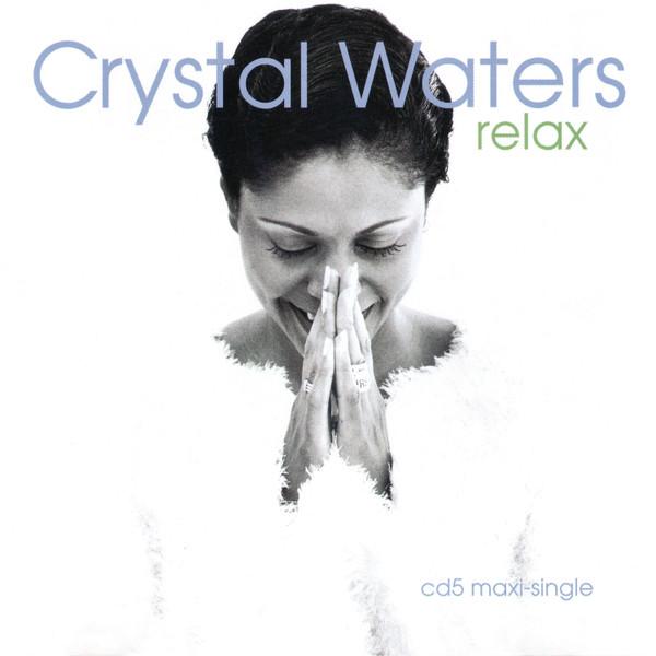 

CD CRYSTAL WATERS - Relax 4228520612 Mercury 1995 US Dance & Electronica Used