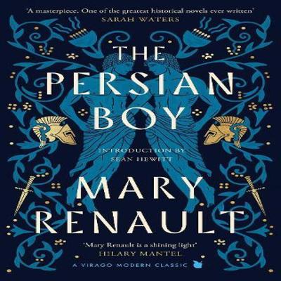 The Persian Boy by Mary Renault Hardback Book 9780349018553