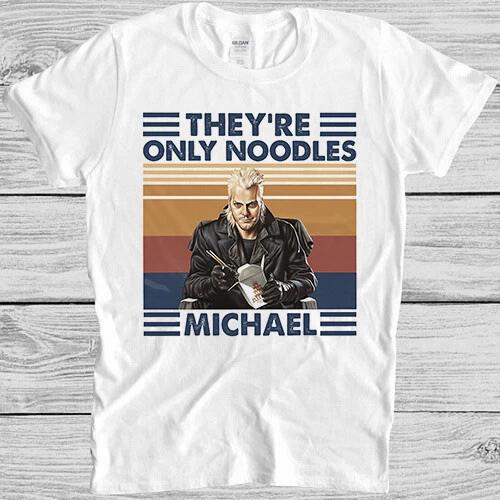 They re only Noodles Michael Horror Movie Lost Boys Cult Gift Tee T Shirt 7217 XL