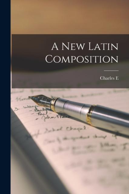Kniha A New Latin Composition