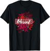 BLESSED WITH SOFT FLOWER BACKGROUND T-Shirt