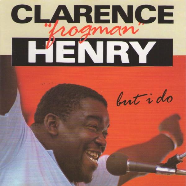 

CD CLARENCE FROGMAN HENRY - But I Do CDRED13 Chess 1989 UK Rock Used