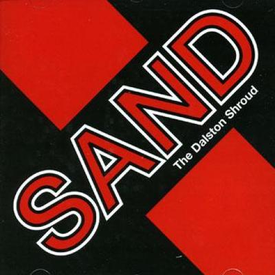 CD SAND - Dalston Shroud SJRCD140 Soul Jazz Recor 2001 UK Rock