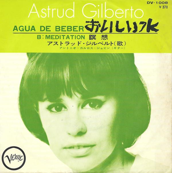 

7inch Record ASTRUD GILBERTO Agua De Beber Meditation DV1008 VERVE Japan Latin Used