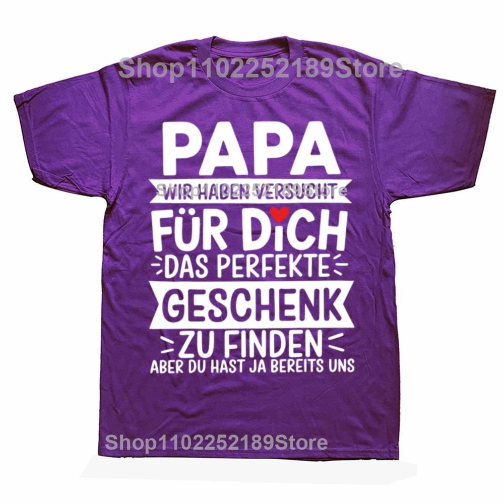 

Papa Birthday T Shirt Funny German Text Father s Day Dad Gift Mens Clothing EU Size 100% Cotton Soft T-shirts EU Size XL