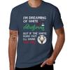 Im Dreaming Of White Christmas But If The White Runs Out Ill Drink The Red Tshirt Breathable Workout Short Sleeve Top