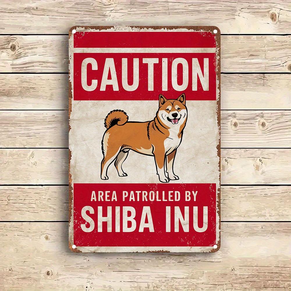 

Room Decor VintageInspired Aluminum Sign Caution Area Patrolled by Shiba Inu HighDefinition Print Durable Metal Wall Ar 20x30cm（7.8x11.8inch）