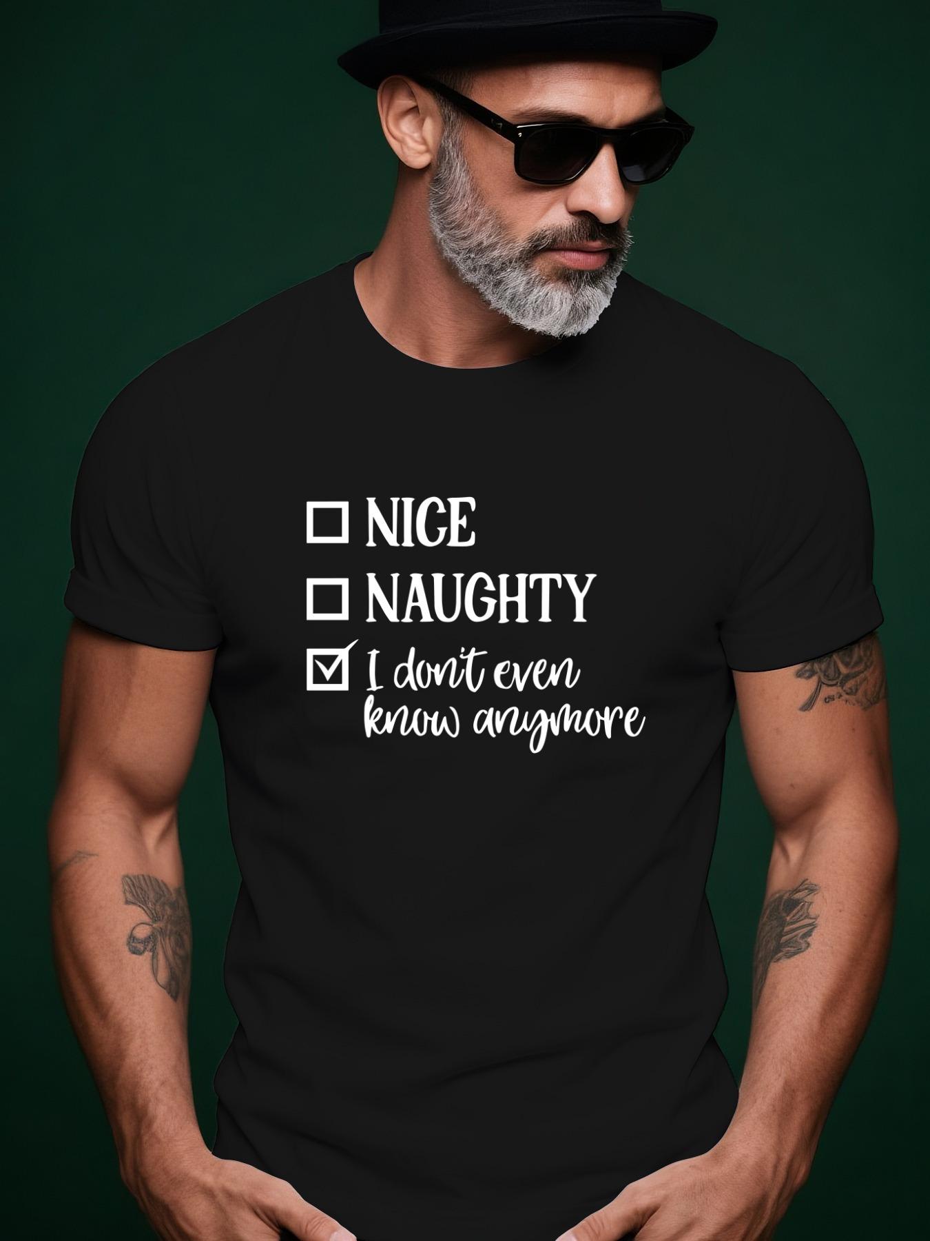 Nice Naughty Graphic Tee - Casual Summer Short Sleeve T... M
