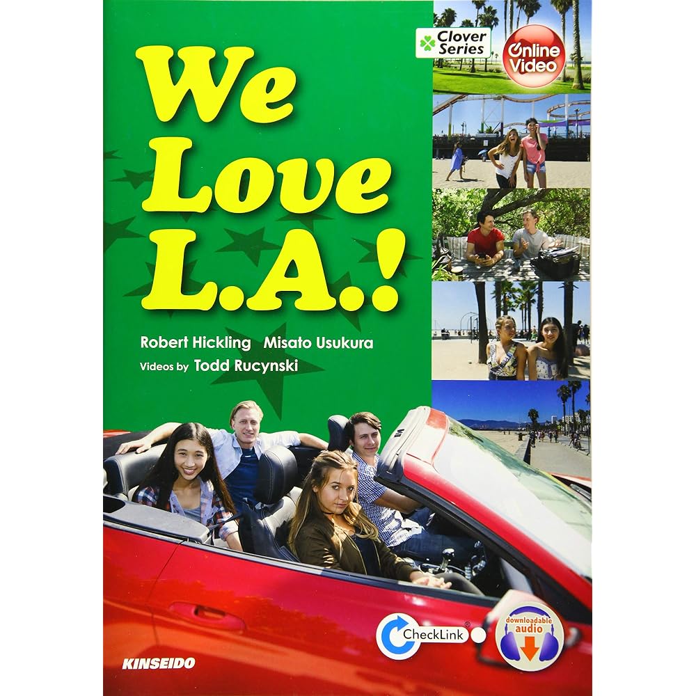 Learn basic university English through video: We Love L.A.! (Clover Series)