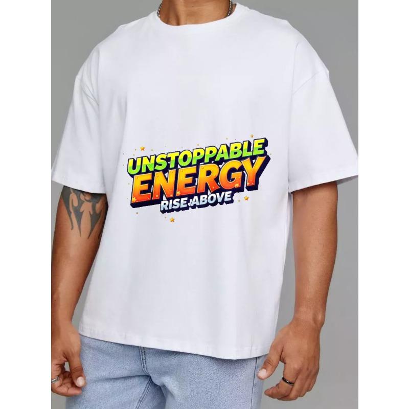 Unisex T-Shirt Weiß Unaufhaltsame Energie Übersteige es Grafikdruck Lässig Streetwear Mode Top für Alltagskleidung und Ausflüge