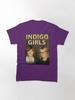 Indigo Girls Superno Indigo Girls Tour 2019 Classic T-Shirt