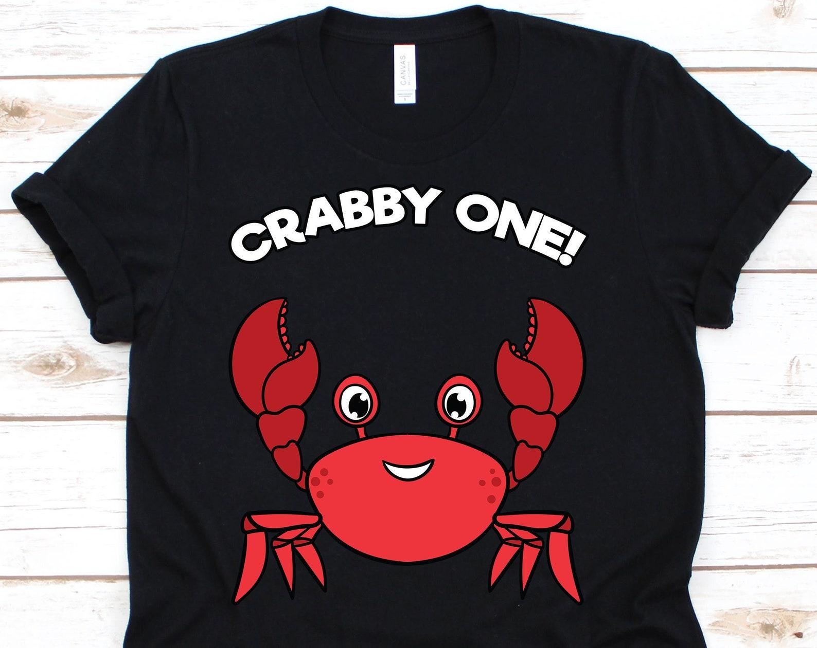 Crabby One Shirt, Crab Fishing, Crab Outfit, Crab Lover, Crab Gift, Crabbing, Eating Crabs, Pincer, Seafood Lover, Crabby 3XL