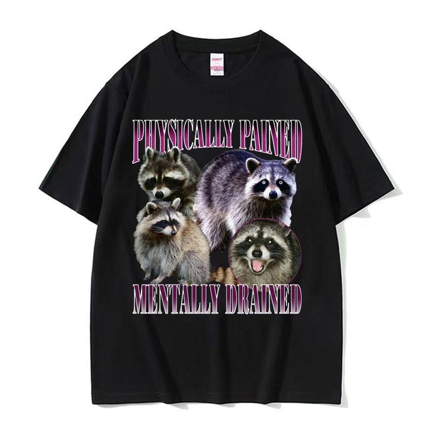 My Pain Is Chronic But This Ass Is Iconic Tee Shirt Funny Raccoon Meme T Shirt Mens Womens Vintage Kawaii Couples Tshirt Tops
