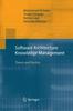 Kniha Software Architecture Knowledge Management : Theory and Practice