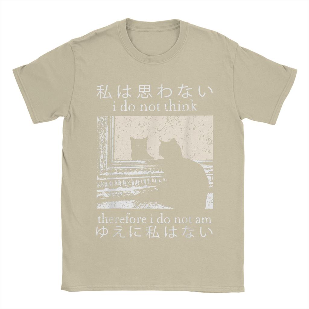 I Do Not Think Therefore I Do Not Am TShirt for Unisex Round Collar Cotton T Shirt Japanese Cat meme Short Sleeve Tees Clothes
