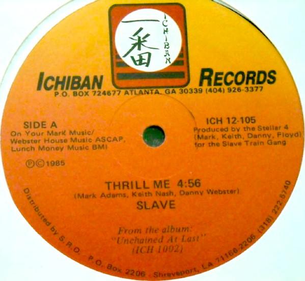 

12inch Record SLAVE - Thrill Me ICH12105 Ichiban Records 1985 US Soul/Funk Used