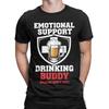 Emotional Support Drinking Buddy Beer Merch Unisex T Shirt 100 Cotton Tee Graphic Printing Tshirt Clothing