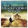 Mockingbird Songs by R.J. Ellory Paperback Book 9781409121350
