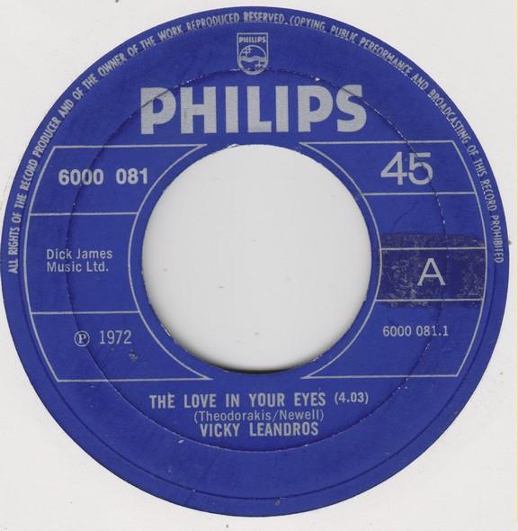 

7inch Record VICKY LEANDROS The Love In Your Eyes 6000081 Philips 1972 UK Pop Used