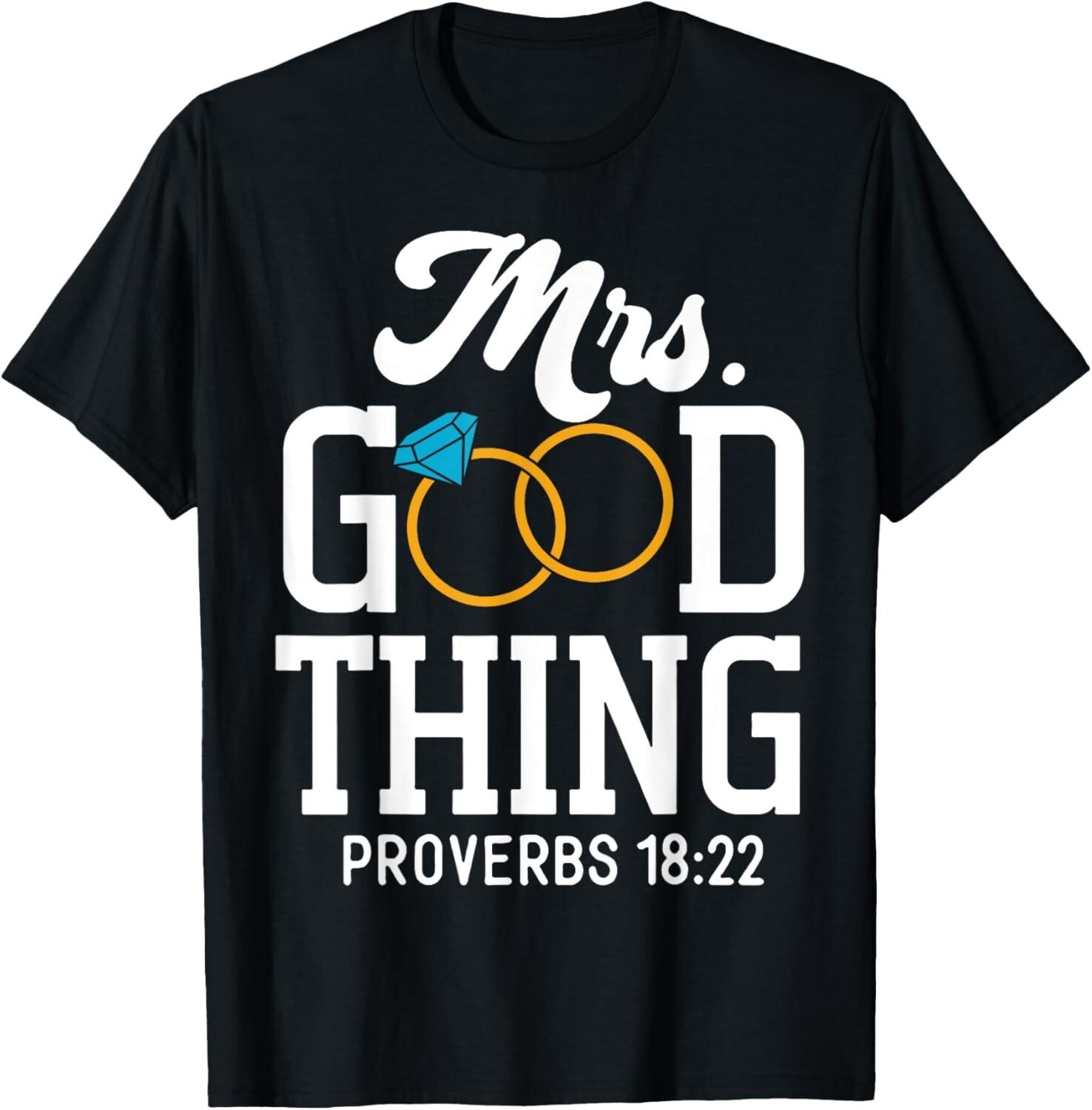 Mrs Good Thing Christian T-Shirt Mens Womens Tees Top unisex T-Shirt Mens Womens Tees Top 4XL