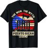 The Man The Myth The Puerto Rican Legend Dad Gift Unisex T-Shirt