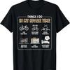 Dinge, die ich in meiner Freizeit tue, lustiges Motorradfahrer-T-Shirt