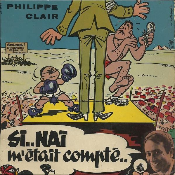 

7inch Record PHILIPPE CLAIR - Si..nai M etait Compte.. 231301 RIVIERA 1967 France Soundtracks & Musicals Used