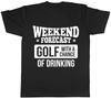 Weekend Forecast Golf with a Chance of Drinking Unisexs Unisexs Ladies TShirt Tee